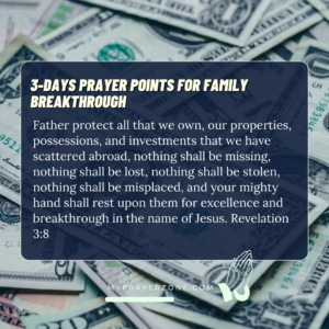 3-DAYS PRAYER POINTS FOR FAMILY BREAKTHROUGH