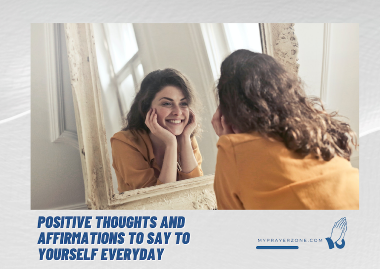 Positive Thoughts and Affirmations to Say to Yourself Everyday